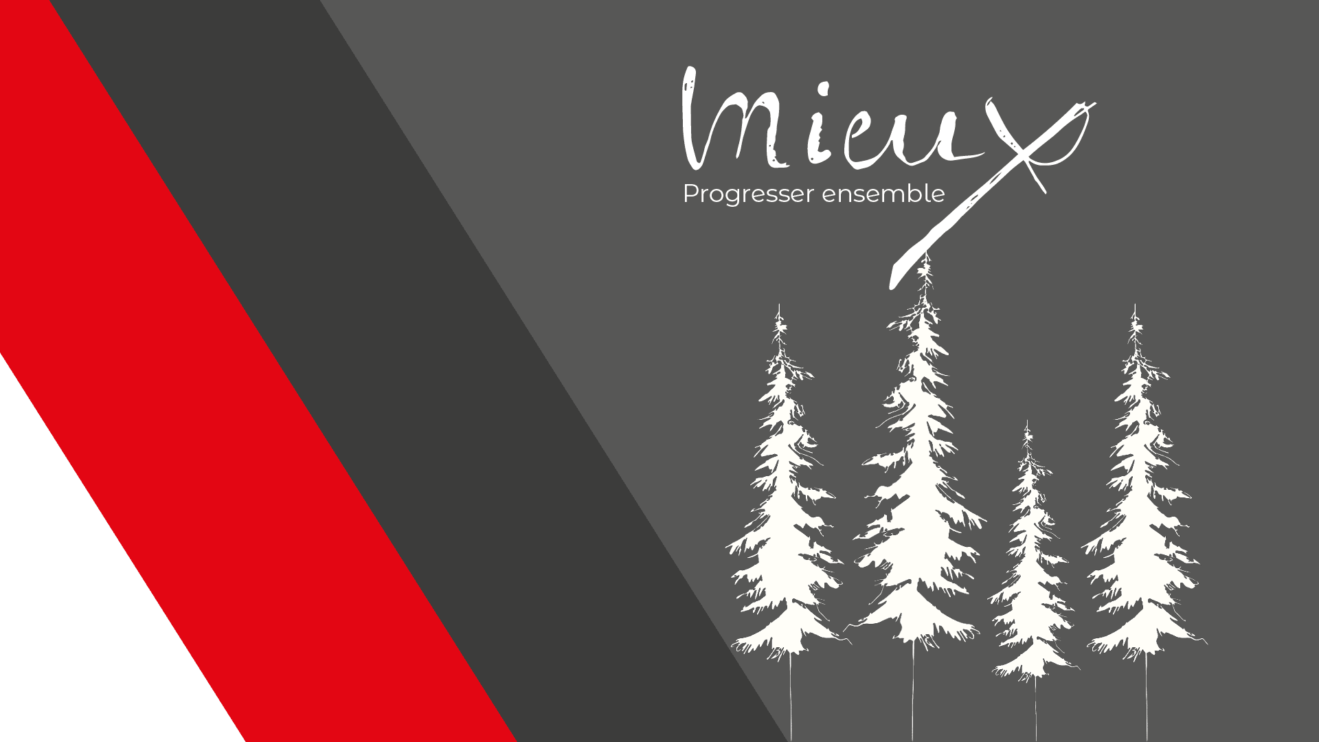 Mieux... Progresser ensemble !